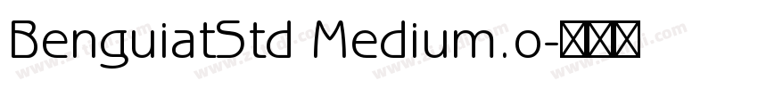 BenguiatStd Medium.o字体转换 BenguiatStd Medium.o字体转换